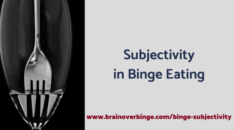 Is binge eating subjective?