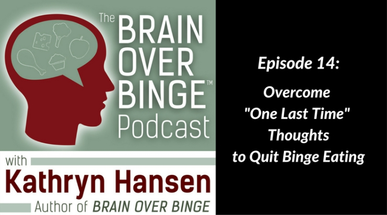 Quit binge eating podcast