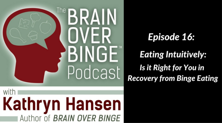 Intuitive eating binge eating podcast