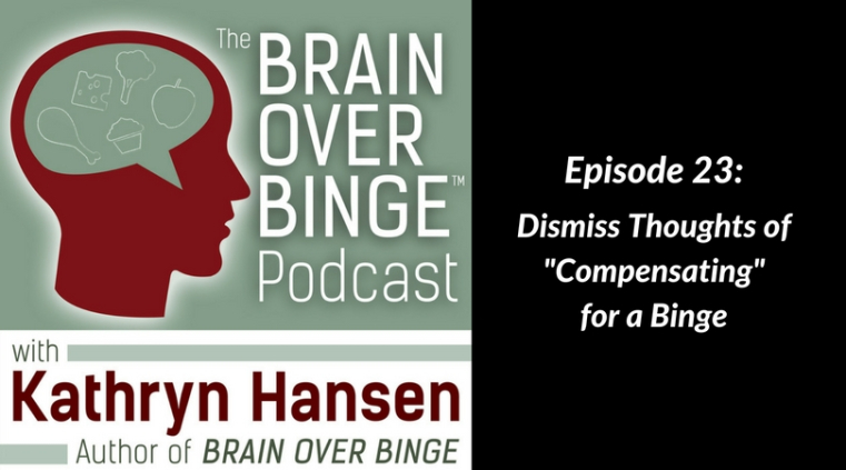 Stop bingeing and purging podcast