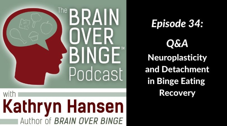 Binge eating neuroplasticity podcast