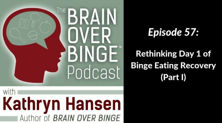 Day 1 of binge eating recovery (podcast)