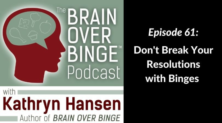 Resolution to stop binge eating podcast