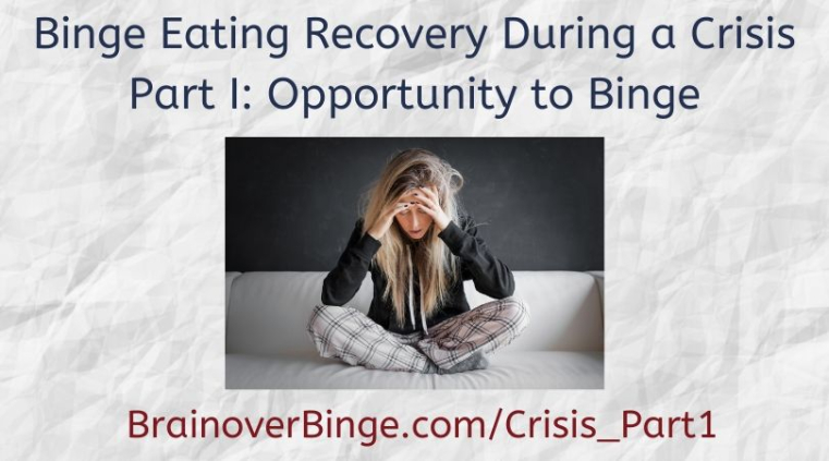 Binge eating during a crisis