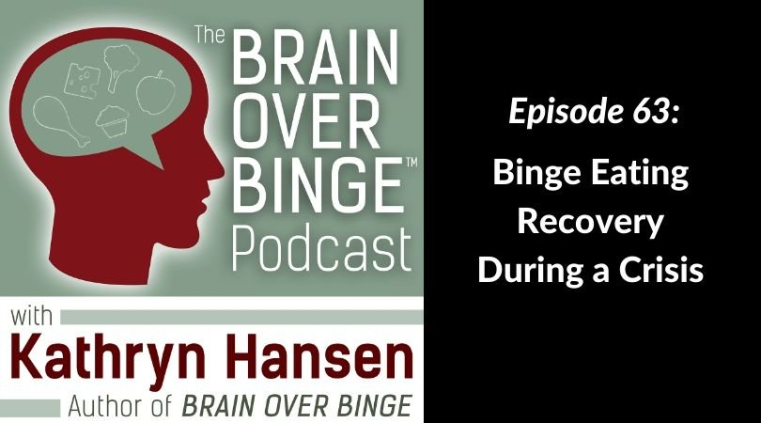 Binge eating recovery during a crisis (podcast)